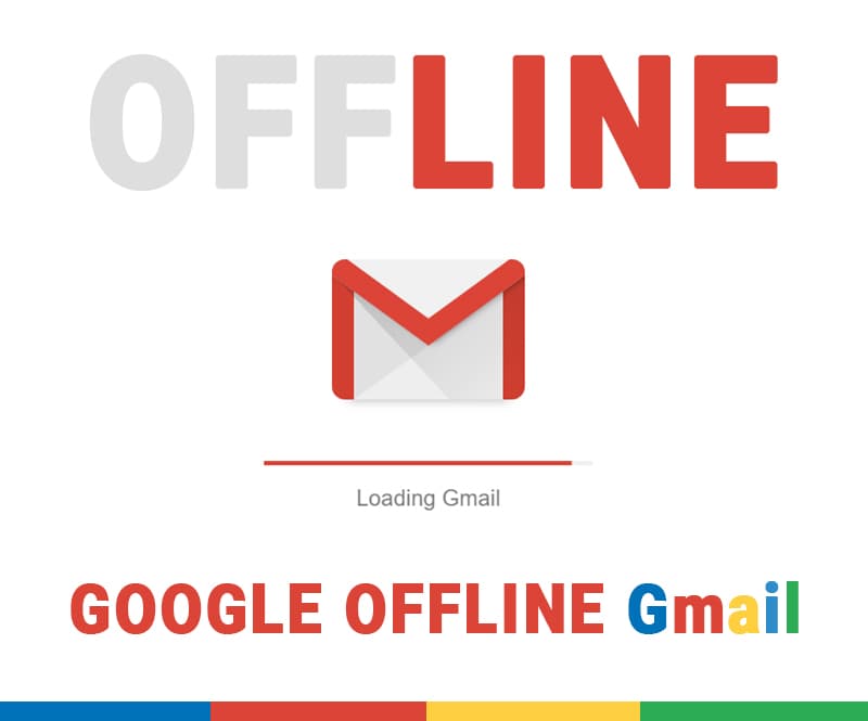 How to use gmail offline without internet?