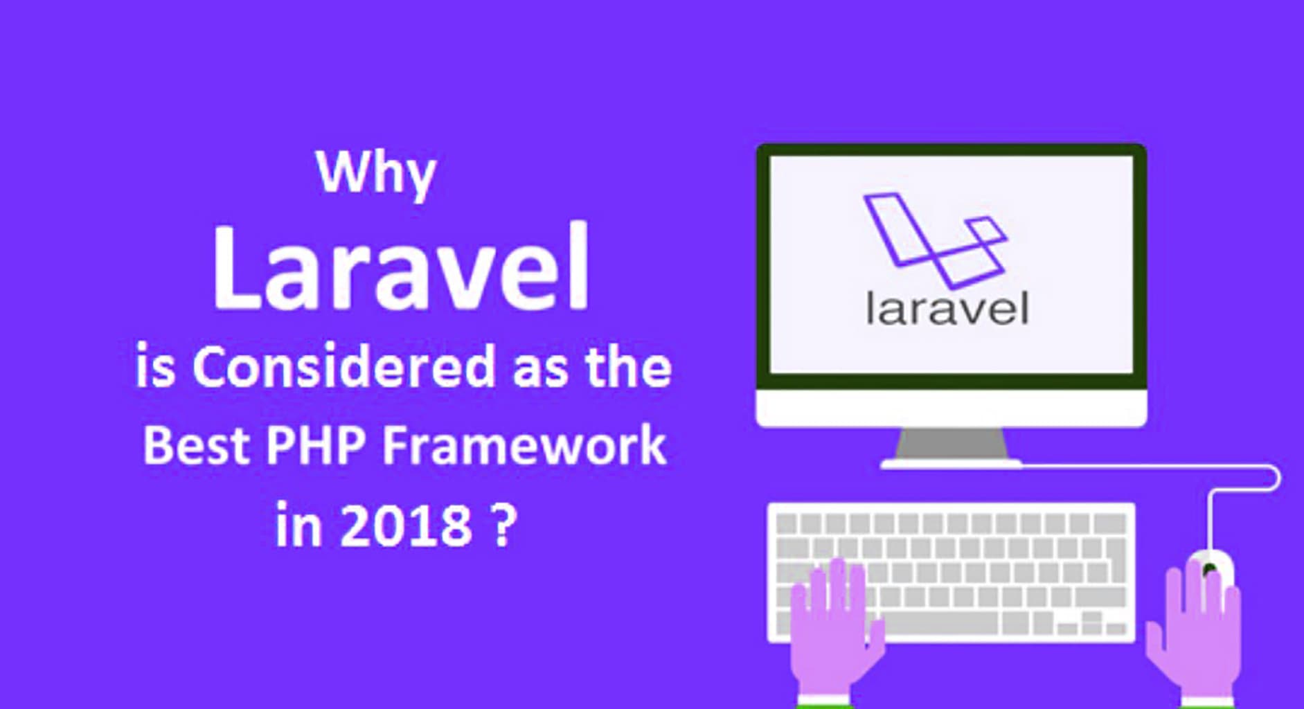 Top 10 reasons why Laravel is the best php framework